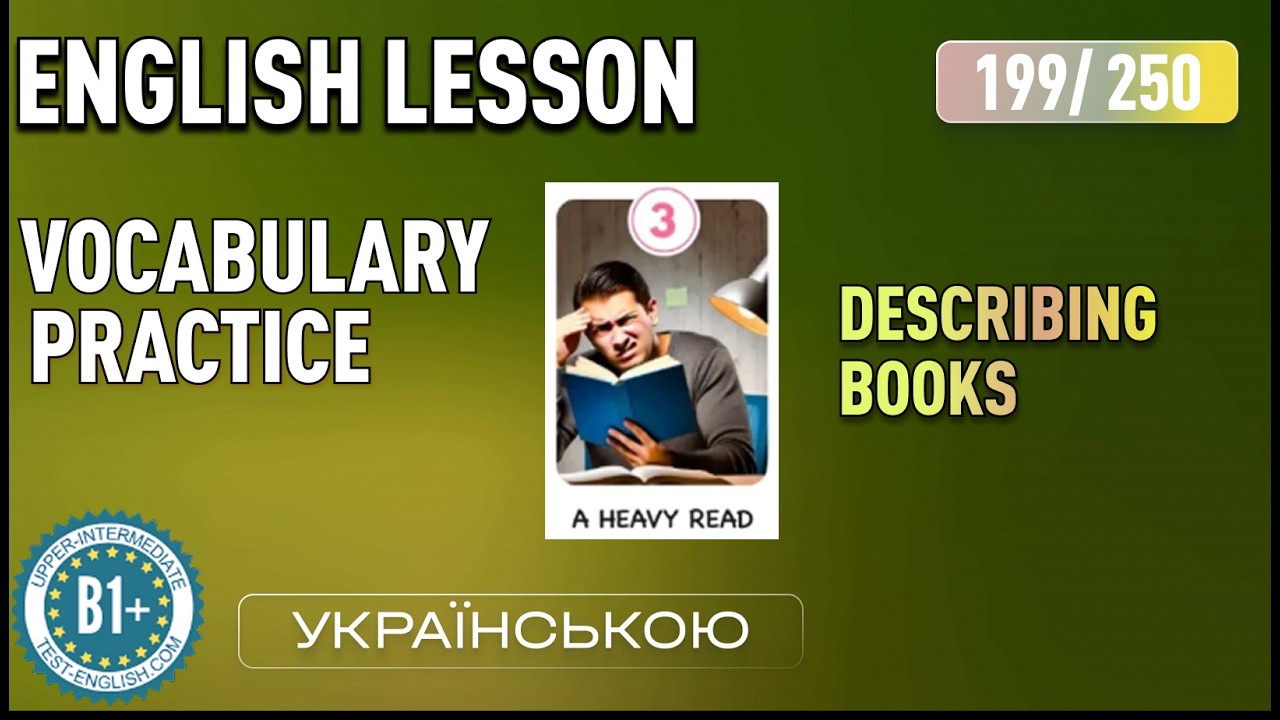 [199/250] АНГЛІЙСЬКА МОВА З НУЛЯ ДО B1 ЗА 250 ДНІВ. Vocabulary B1+