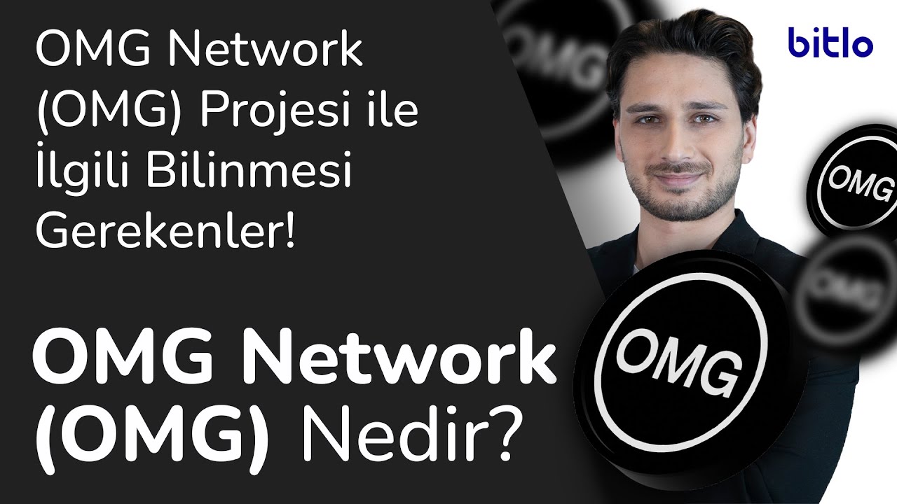 OMG Network (OMG) Projesi ile İlgili Bilinmesi Gerekenler! OMG Network (OMG) Nedir?