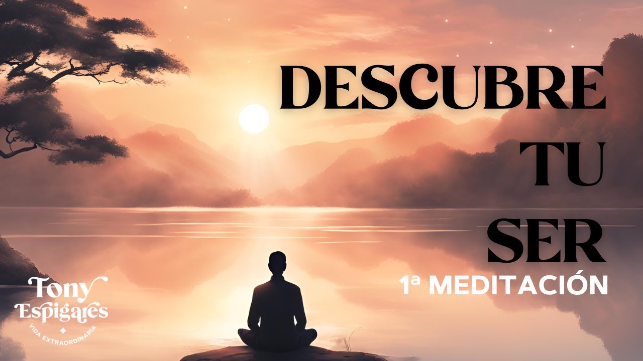 1&ordf; de 8 🌟 Descubre tu Verdadero SER: Meditaci&oacute;n de Auto-Observaci&oacute;n Profunda con @tonyespigares