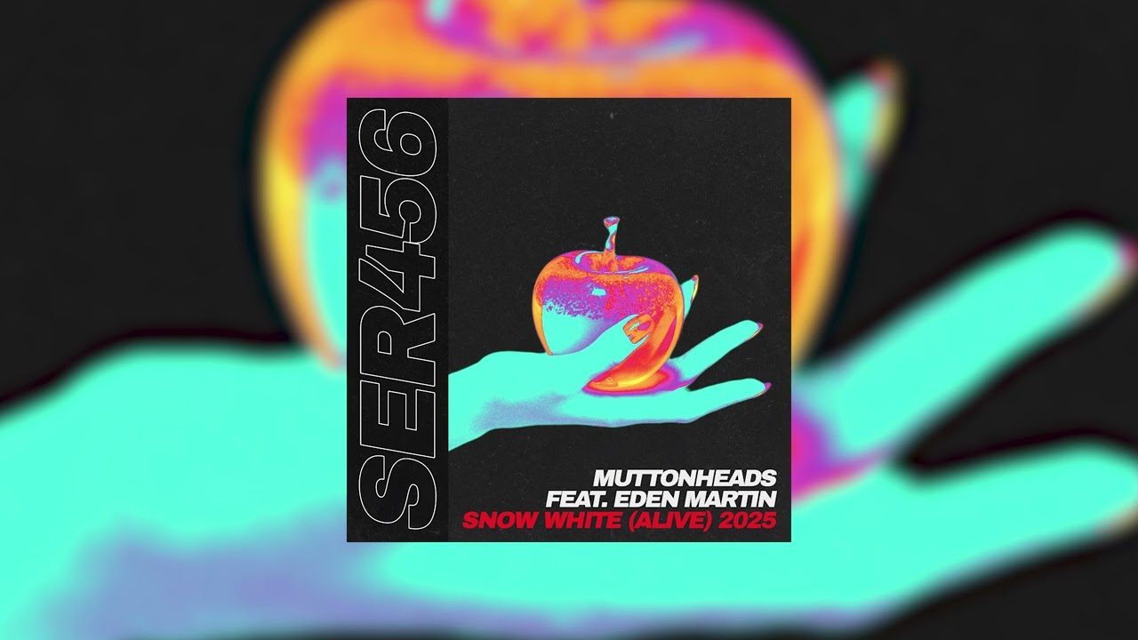 Muttonheads Feats. Eden Martin - Snow White (Alive) 2025