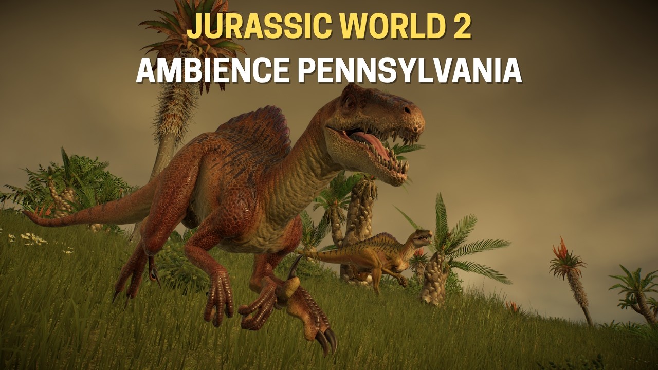 Jurassic World Evolution 2: Pennsylvania Ambience (No Music)