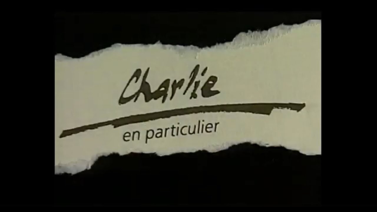 Charlie en Particulier  la rétrospective