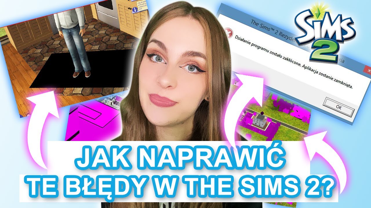 PORADNIK NAPRAWY THE SIMS 2! Różowe obiekty, czarny kwadrat, zakłócenie aplikacji - WINDOWS 10, 11