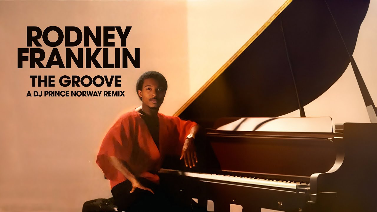 Rodney Franklin - The Groove (DJ Prince Remix)