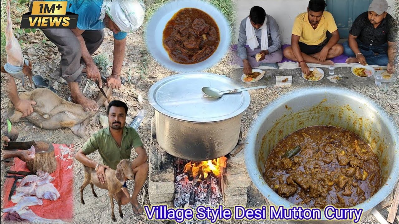 आज बनाएंगे गांव का देसी बकरे का मीट देसी तरीका से/Village Style Desi Mutton Curry/Village Cooking