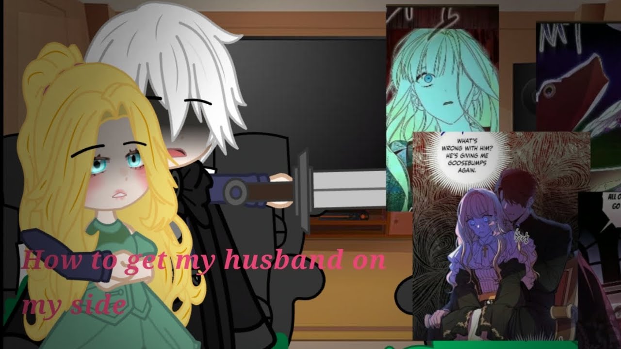 How to get my husband on my side react to ...ll read descp ll gacha club ll