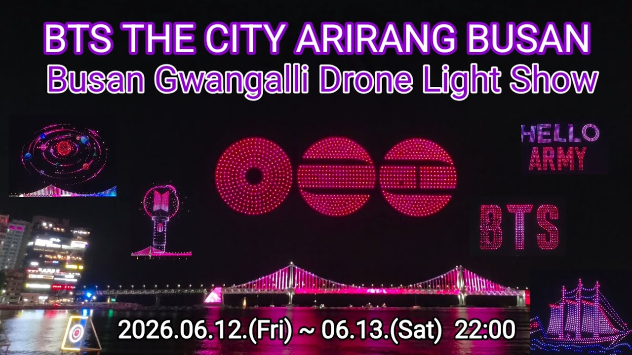 [4K 260612] BTS THE CITY ARIRANG BUSAN | Gwangalli Drone Light Show  #광안리드론쇼
