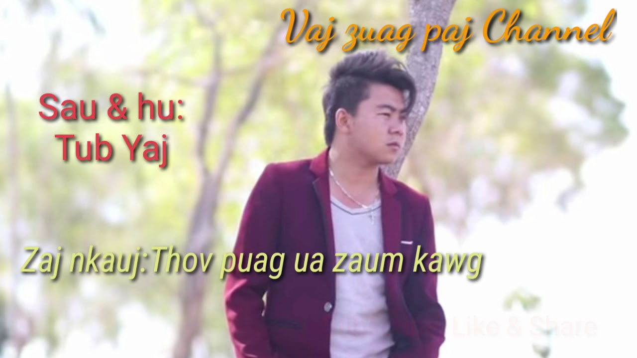 Nkauj tawm tshiab 2020. Thov puag ua zaug kawg. By Tub Yaj