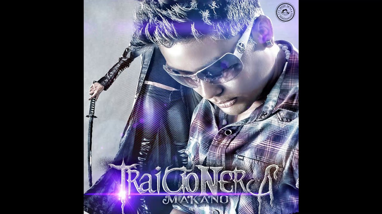 Makano - Traicionera (Audio Oficial)