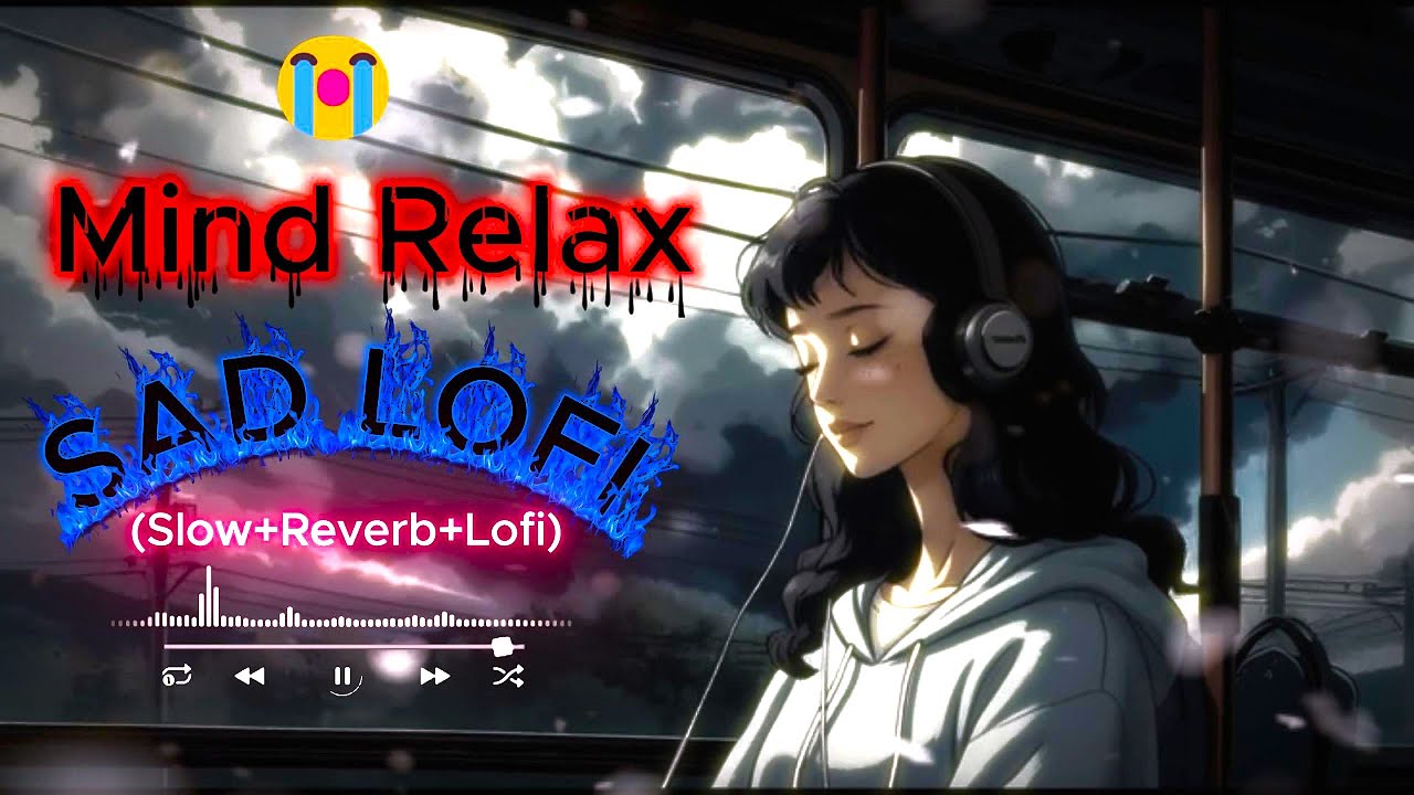2026 Ultimate Mind Relaxing Lofi Beats 💭 | Sad Lofi | Sleep & Chill💫Part 8 #lofimusic #trendingsong