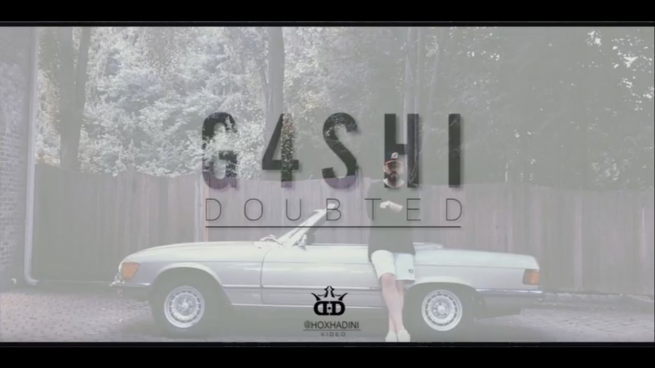 G4SHI - Doubted (Video Lyrics) 2016.