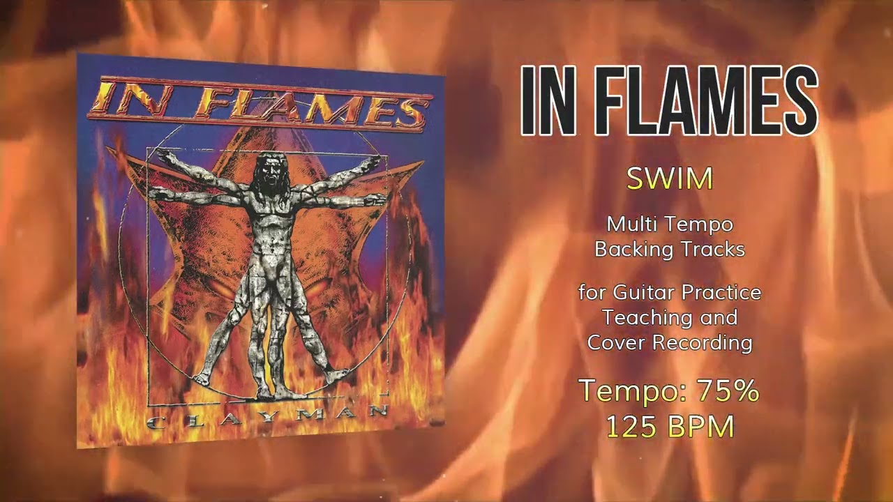 IN FLAMES - Swim - 75% Tempo (125 BPM) Backing Track