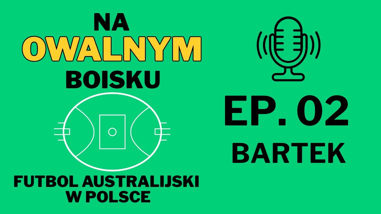 EP02: Bartek Głogowski - z Bytom, do zarządu i reprezentacji Polski