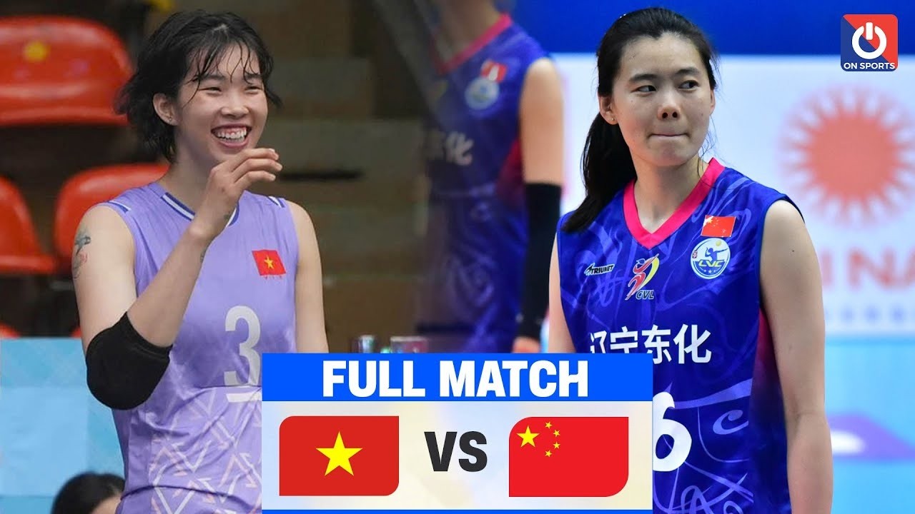 FULL HD | VIỆT NAM vs TRUNG QUỐC | Đội bóng ở xứ tỉ dân gục ngã trước đẳng cấp Thanh Thúy