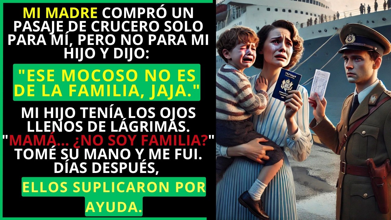 Mi madre me invitó a viajar, pero no a mi hijo.
