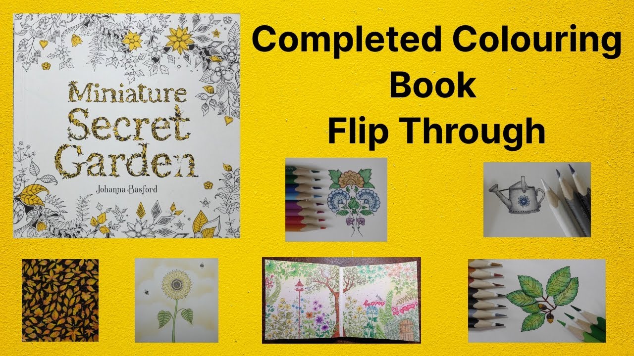 Completed Adult Colouring Flip Through - Miniature Secret Garden by Johanna Basford