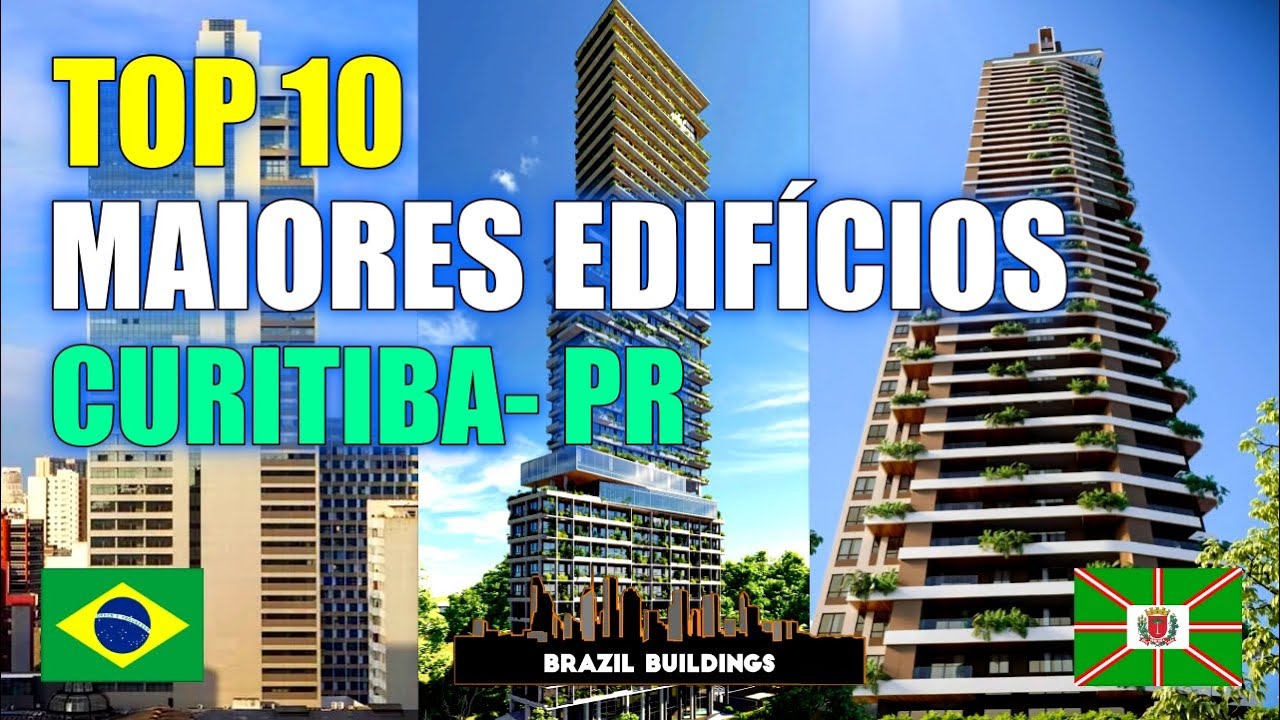 CURITIBA - PR  | TOP 10 MAIORES EDIFÍCIOS EM 2024 #edificios #obras #arranhaceu #verticalização