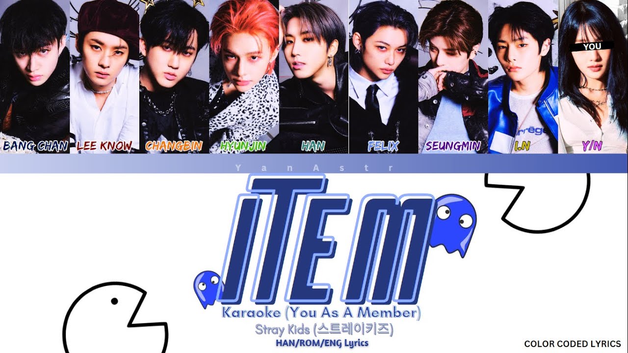 [KARAOKE] Stray Kids 'ITEM' - You As A Member || 9 Members Ver.