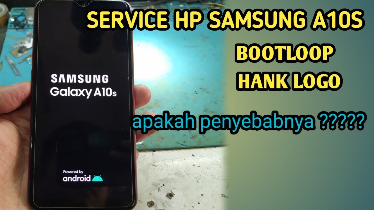 samsung a10s bootloop , hank logo solved