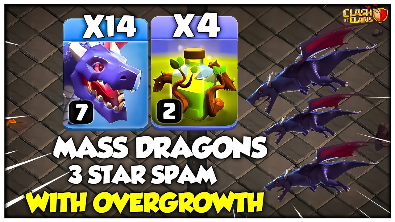 14 DRAGON + 4 OVERGROWTH SPELL TH12 ATTACK