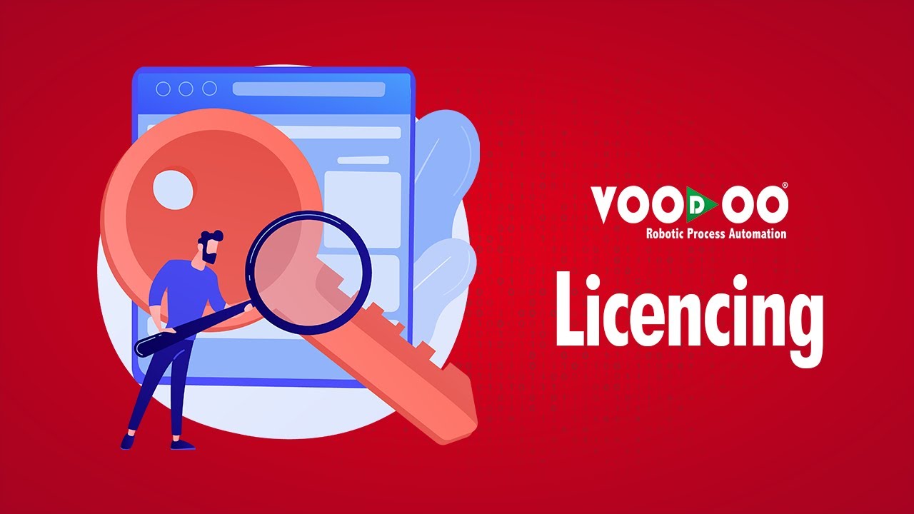 VooDoo RPA Licensing Tutorial