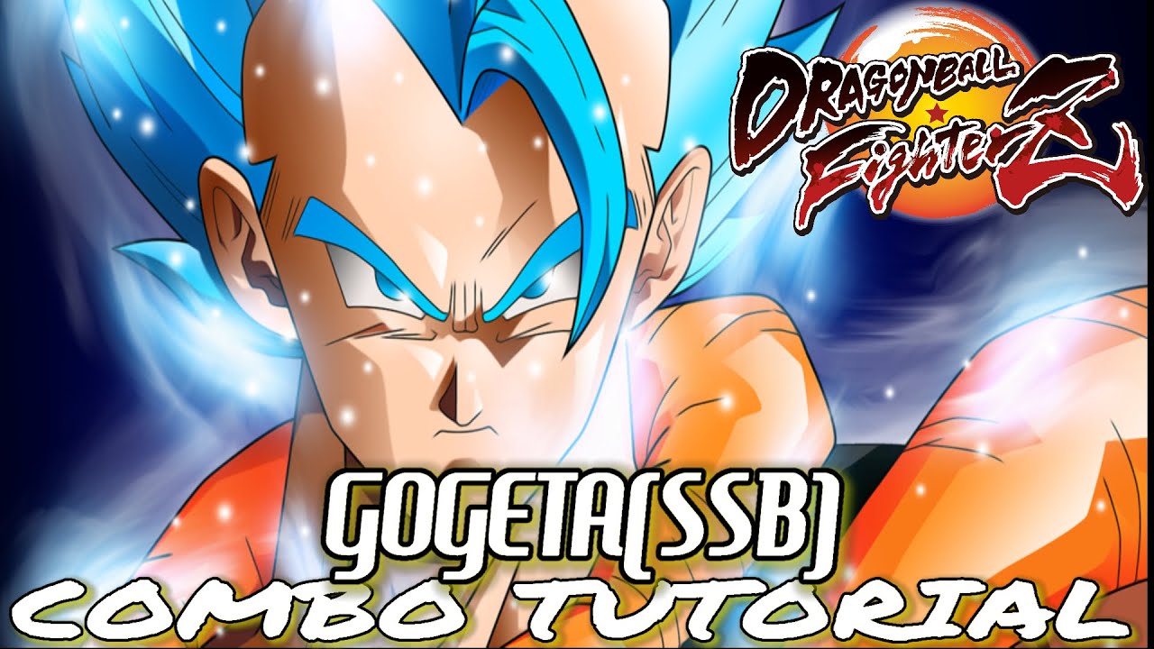 Dragon Ball FighterZ: GOGETA(SSB) COMBOS - Tutorial/Breakdown