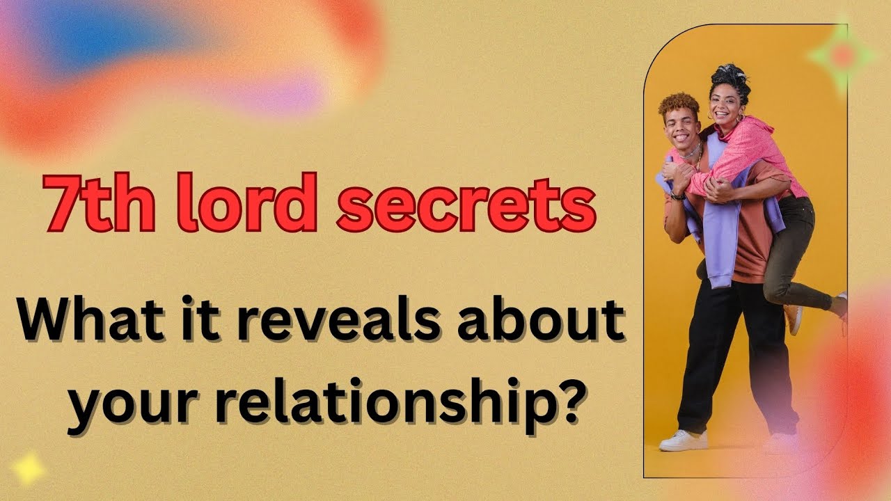 7th Lord in houses: What It Reveals About Your Relationships! | Vedic Astrology Explained