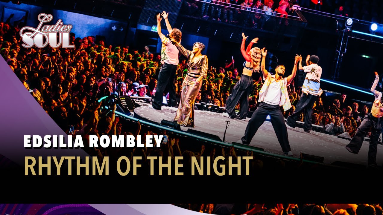 Rhythm Of The Night - Edsilia Rombley (Ladies of Soul Live at the Ziggo Dome 2025)