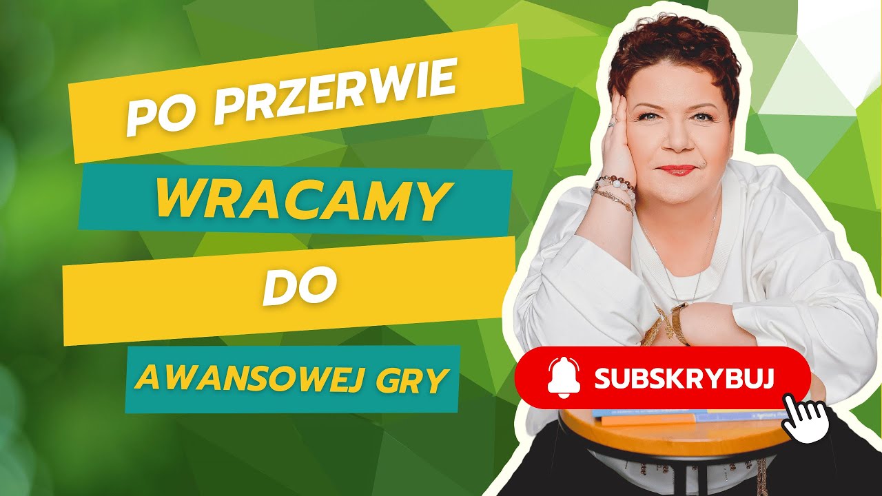 Po przerwie wracamy do awansowej gry - jak wrócić bez paniki i poczucia winy?