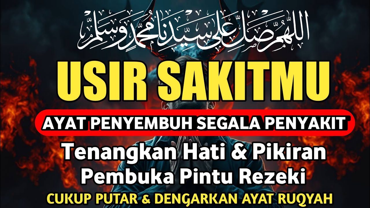 DOA PENYEMBUH SEGALA PENYAKIT, INSYAALLAH SAKIT DITUBUHMU SEMBUH | By Alaa Aqel