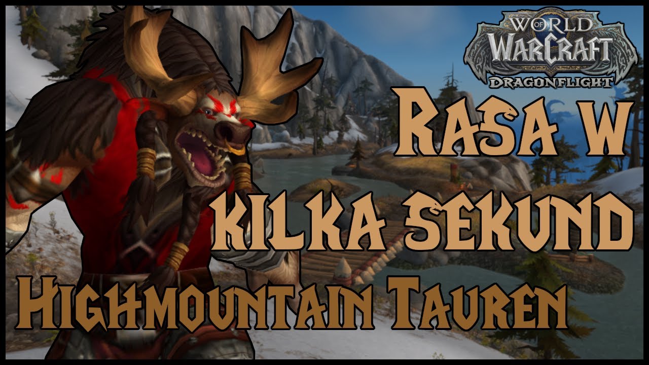 Rasa w kilka sekund - Highmountain Tauren