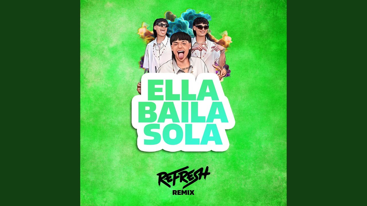 Ella Baila Sola (Guaracha Remix)