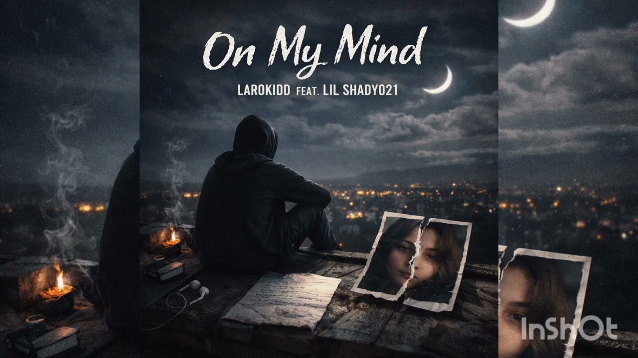 Larokidd-On My Mind ft Lil Shade021