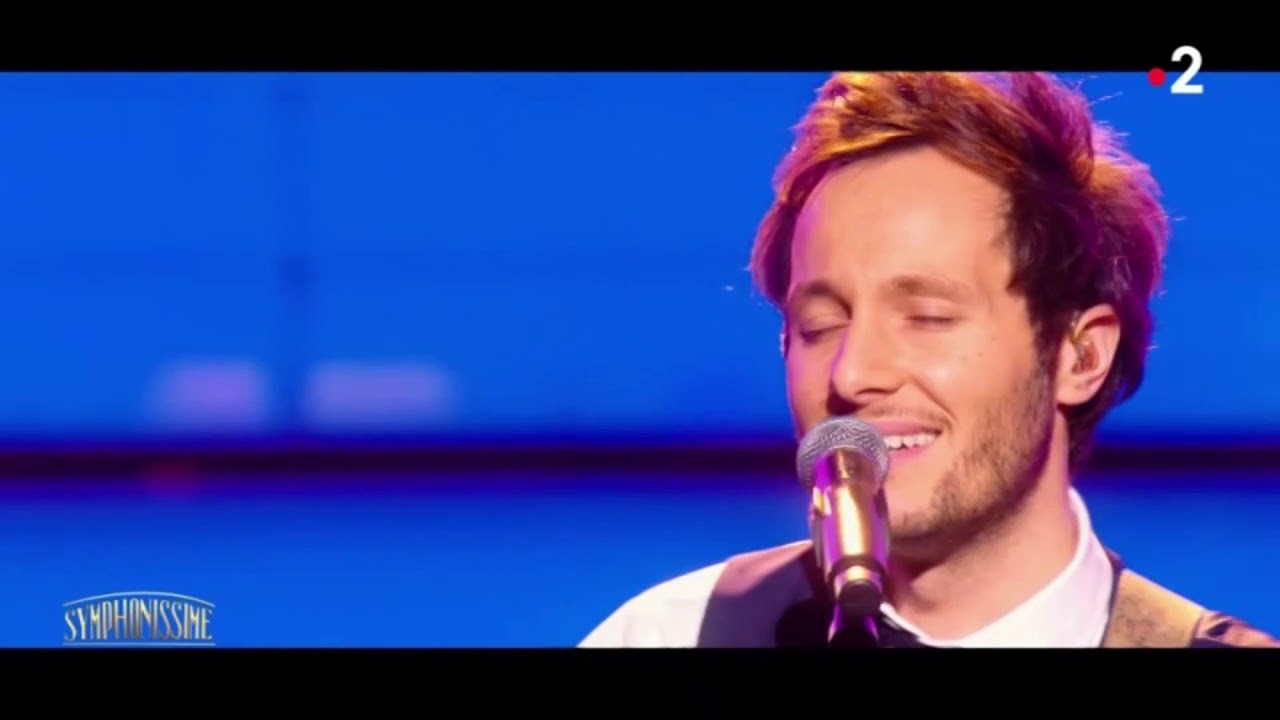 Vianney Je t'aimais, Je t'aime et Je t'aimerais, Symphonissime France 2