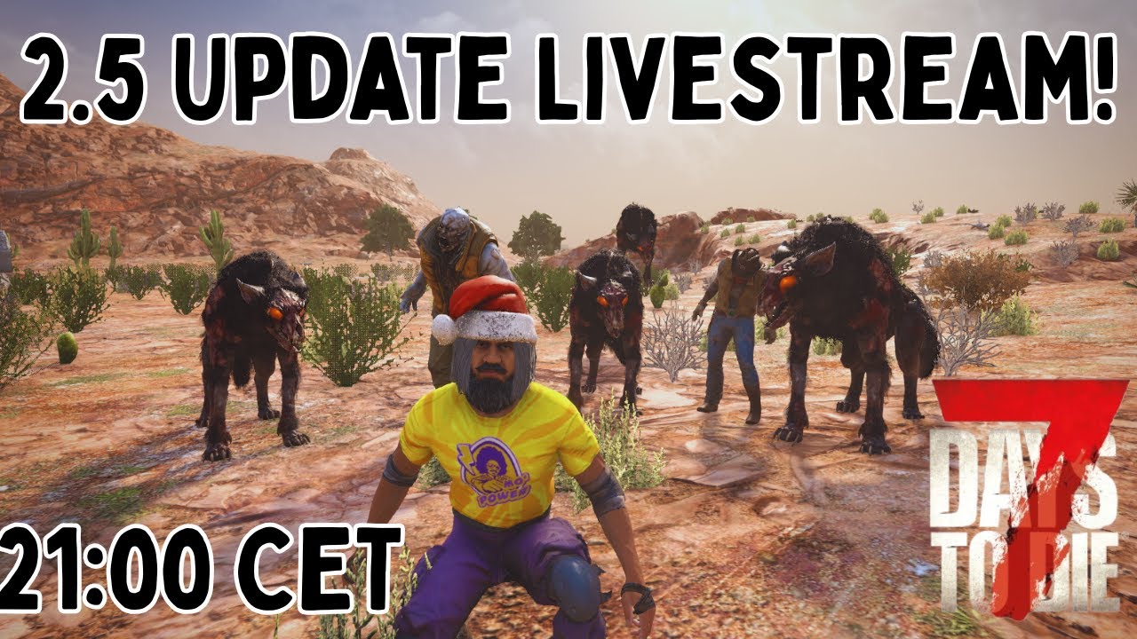 7 Days To Die 2.5 Livestream: New Server, New Map, New Features!