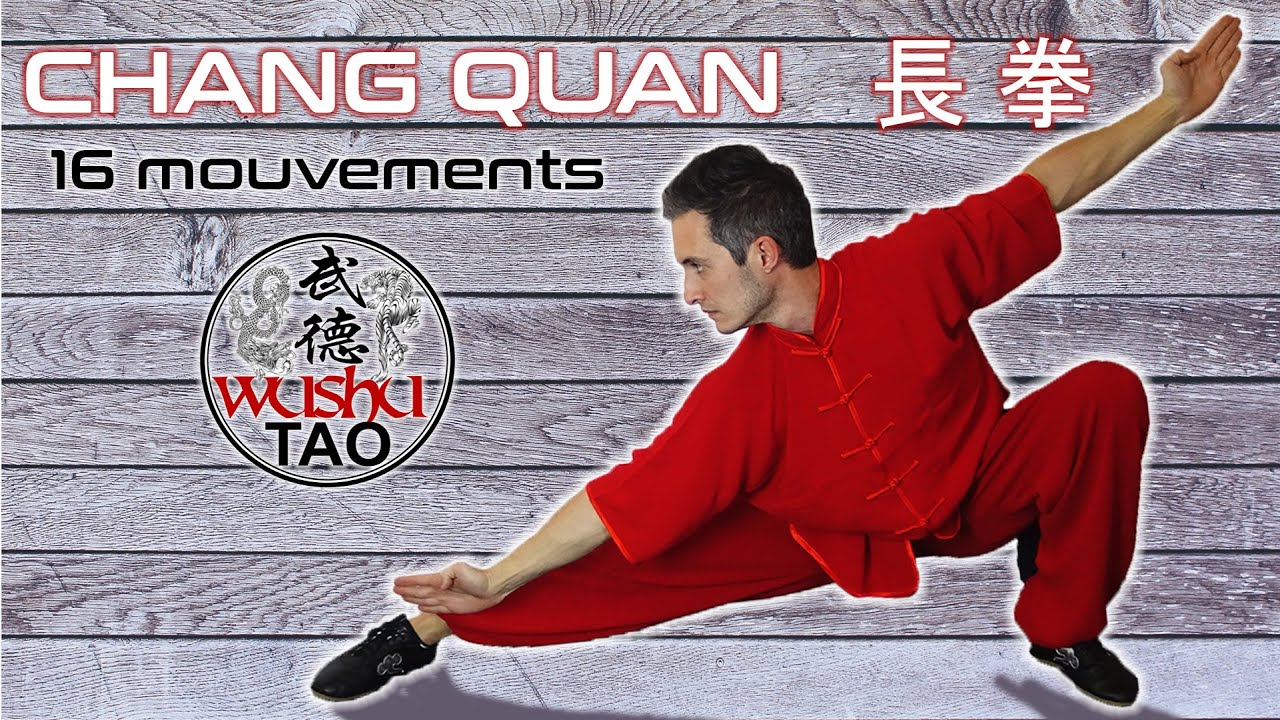 TUTORIEL CHANG QUAN 长拳 16 MOUVEMENTS | KUNG FU WUSHU | Apprentissage Taolu | Wushu Tao