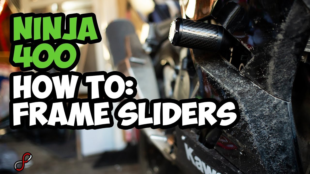 Ninja 400 || How To: Shogun Frame Sliders