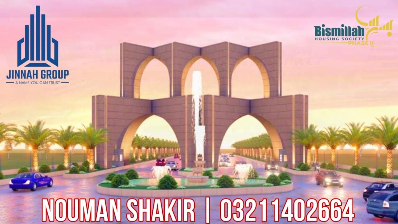 BISMILLAH HOUSING SOCIETY PHASE 2 COMPLETE VIDEO (UPDATED BY JINNAH GROUP)
