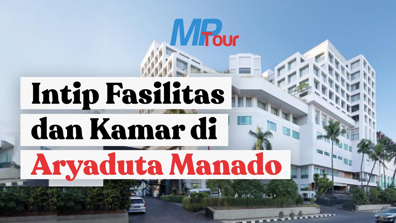 Aryaduta Manado: Pelayanan Prima, Kulinernya&nbsp;Istimewa