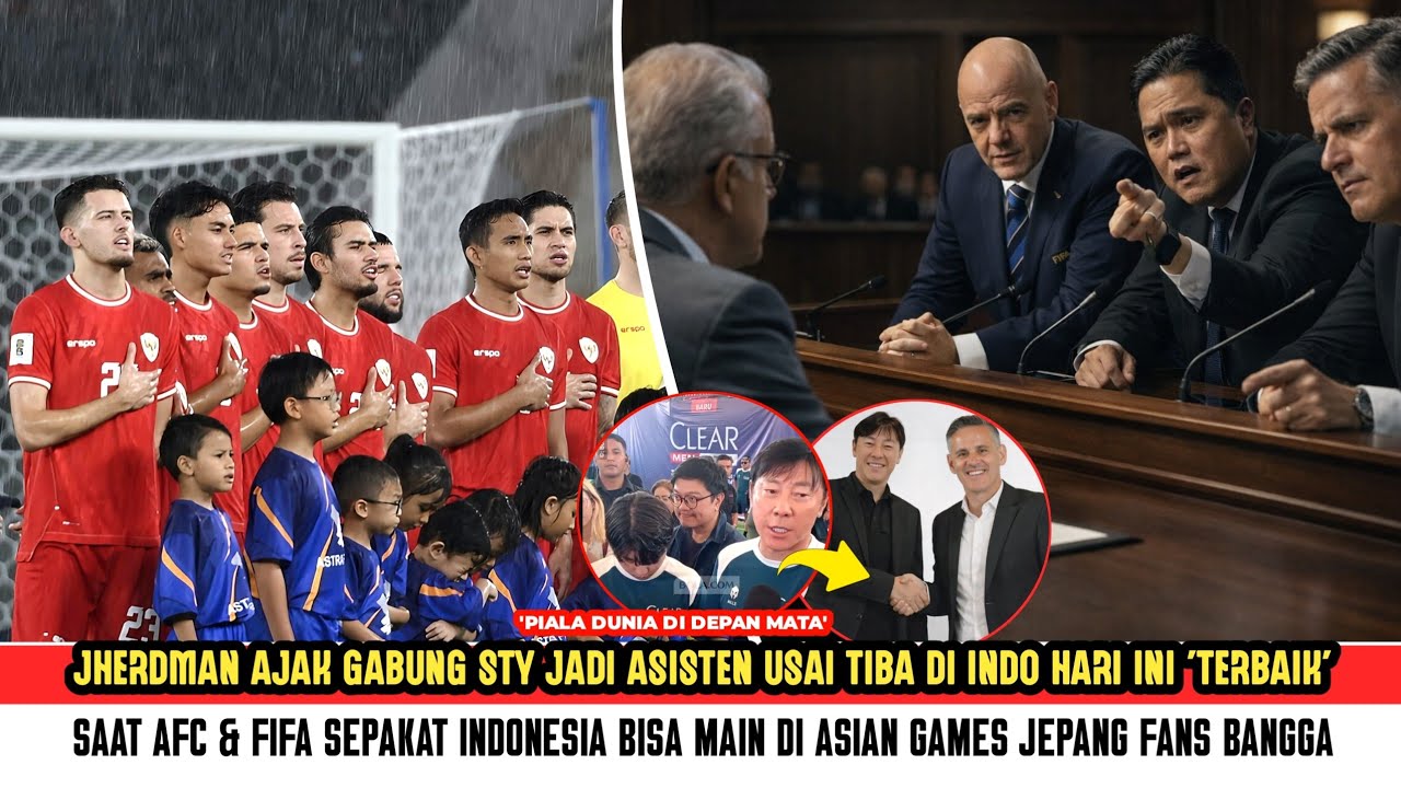🔥TIMNAS MEMBARA! JHerdman Bangga usai STY JUJUR 'PILDUN DEPAN MATA'~Saat FIFA Bantu Indo di AFC?