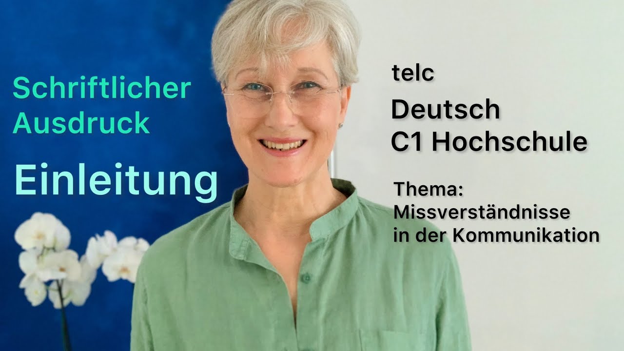 C1 Schreiben | Einleitung | telc Deutsch C1 Hochschule | Deutsch lernen
