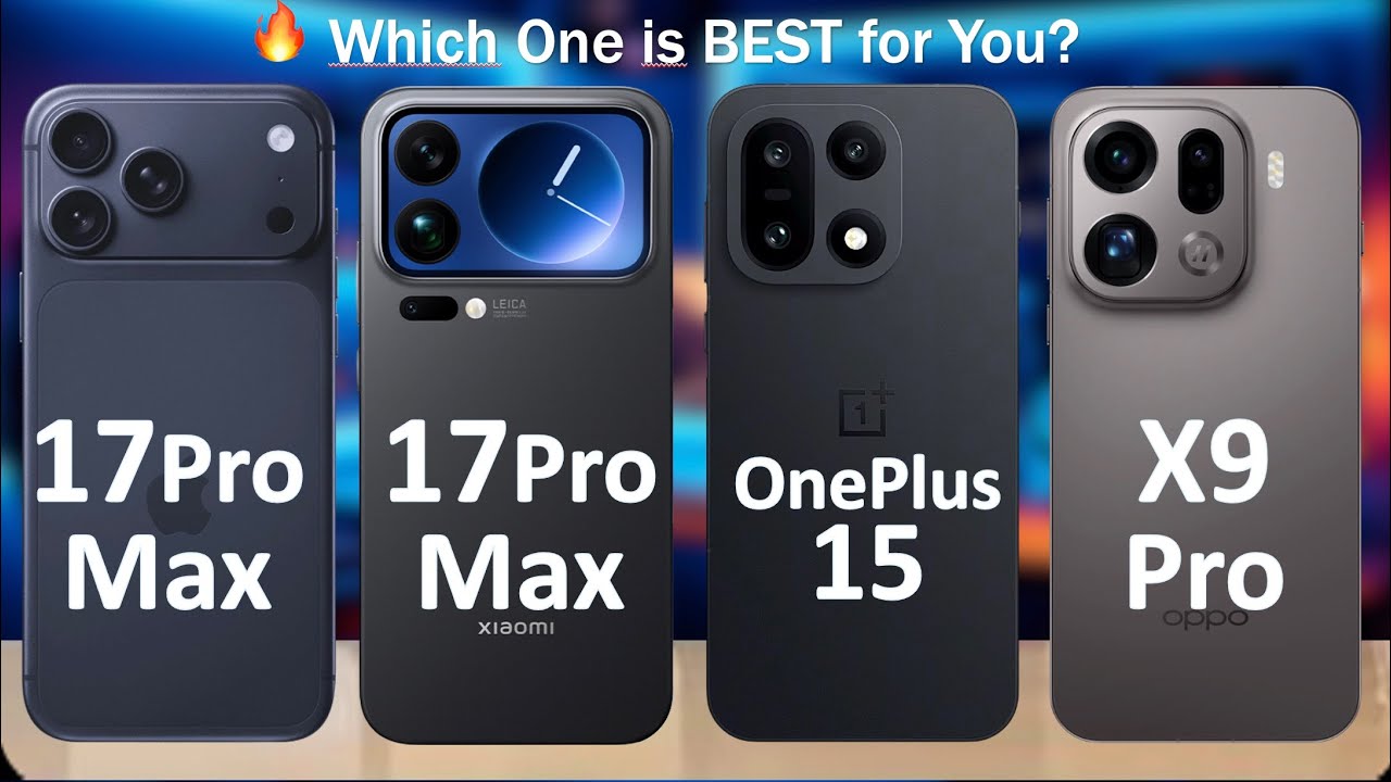 Xiaomi 17 Pro Max vs iPhone 17 Pro Max vs OnePlus 15 vs OPPO Find X9 Pro - The Battle of KINGS!
