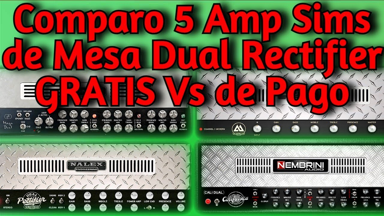 5 amps vst MESA BOOGIE Dual Rectifier Comparación -  GRATIS y d Pago - Plugin Alliance, ML Sound Lab