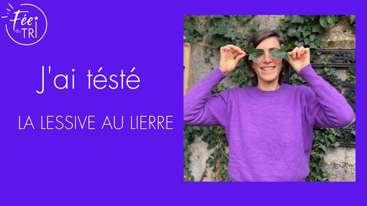 Lessive zero dechet,  lessive au lierre