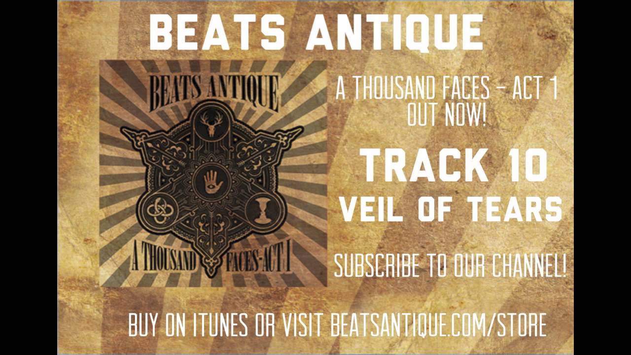 Veil of Tears - Track 10 - A Thousand Faces   Act 1   Beats Antique