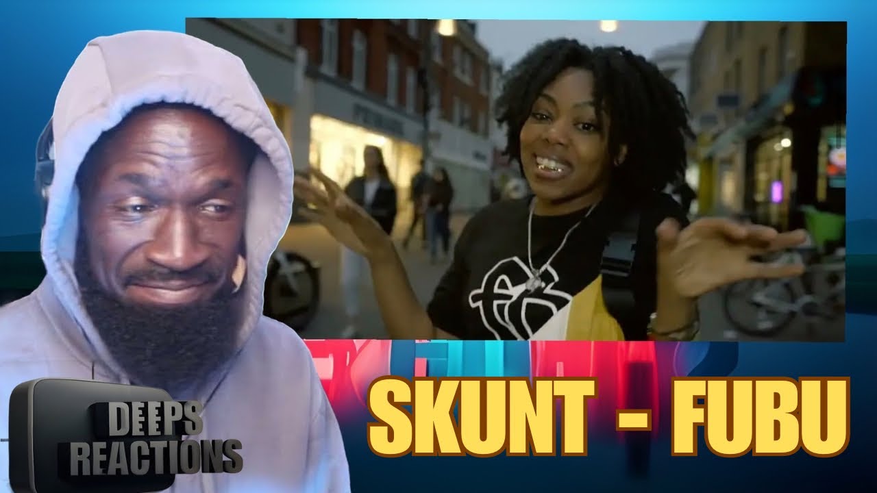 SKUNT - FUBU Deepsspeaks (Reaction)