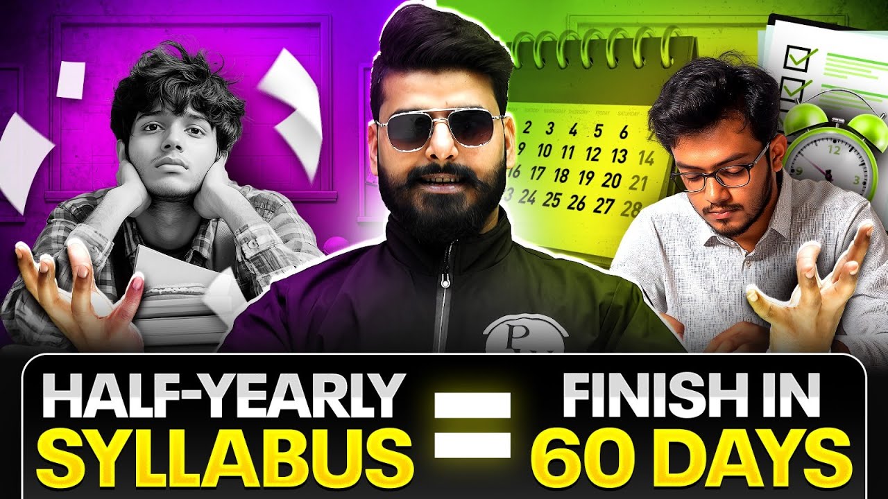 How to Cover Your Syllabus for Half-Yearly in 60 Days?✅