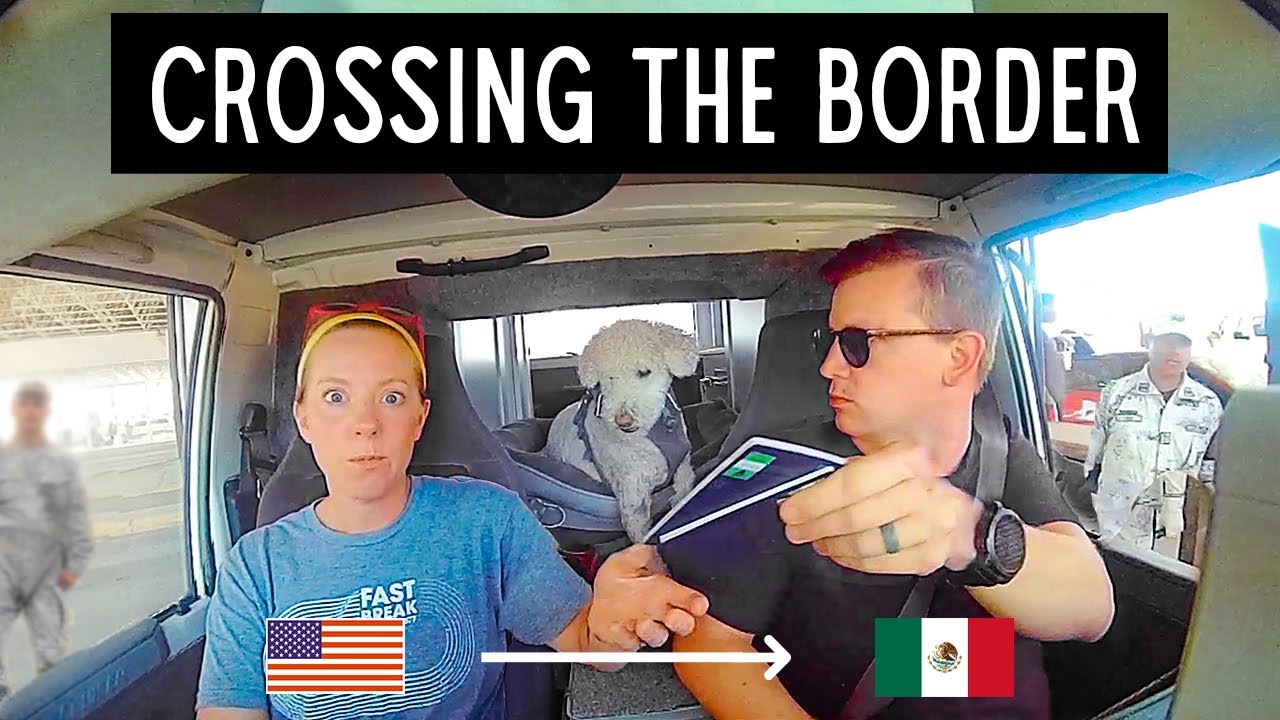 Driving from the USA to Mexico