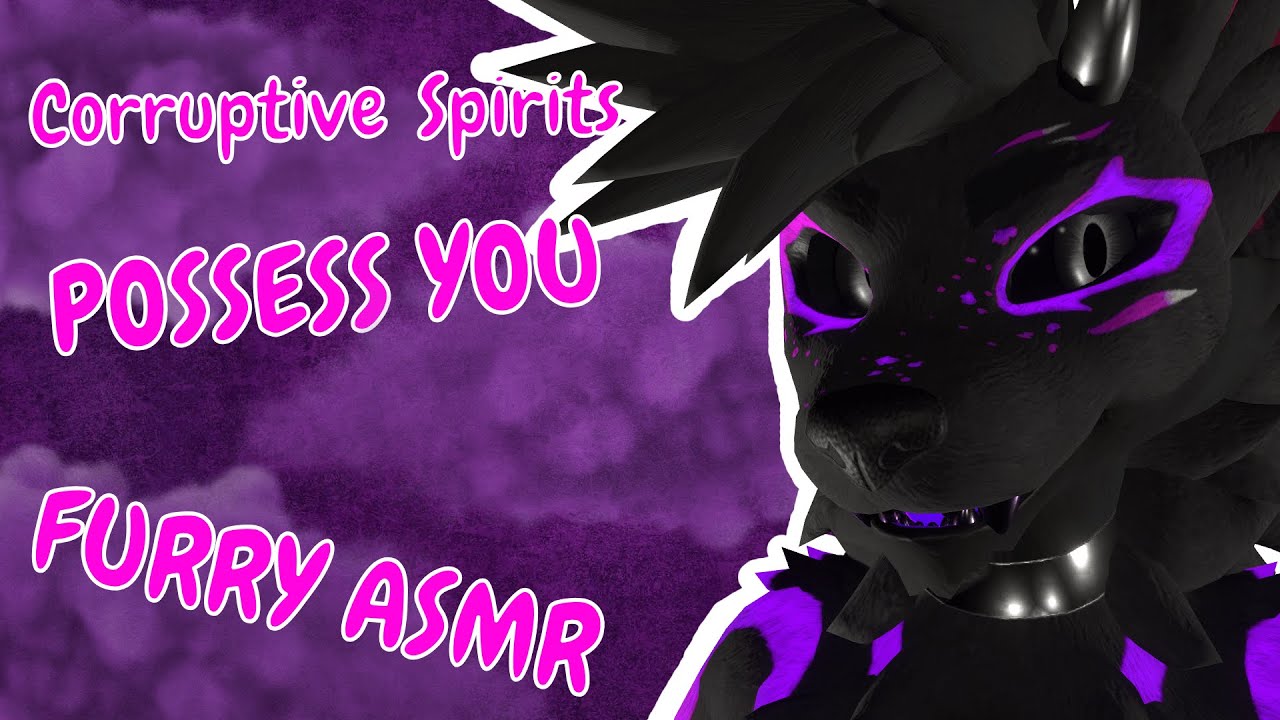[FURRY ASMR] Corruptive spirits👻 possess you 🎃