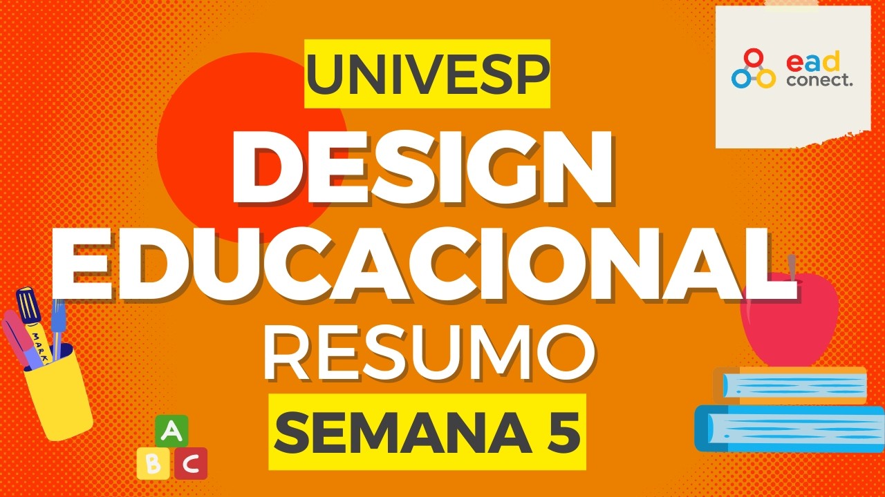 Design Educacional | UNIVESP | Resumo Semana 5